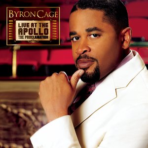 Image for 'Byron Cage Live At The Apollo The Proclamation'