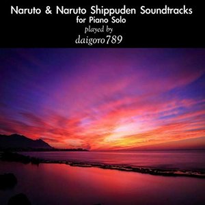 Image for 'Naruto & Naruto Shippuden Soundtracks for Piano Solo'