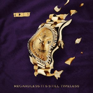 Image for 'Regardless It's Still Timeless'