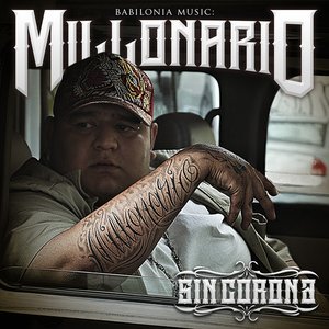 Image for 'Millonario Sin Corona'