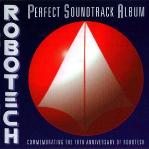 Image for 'Robotech 20th Anniversary Soundtrack (Disc 1)'
