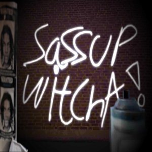 “sassup witcha - Single”的封面