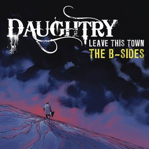 Image for 'Leave This Town: The B-Sides'
