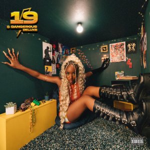 '19 & Dangerous (Deluxe)' için resim