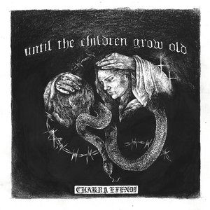 Image for 'Until the Children Grow Old'