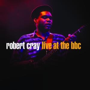 Imagen de 'Robert Cray Live At The BBC'