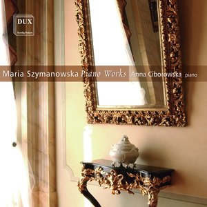 Image for 'Szymanowska: Piano Works'