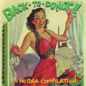 Bild für 'Back To Donut! A No Idea Compilation'