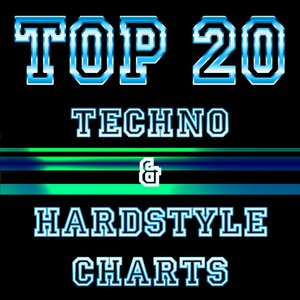 Изображение для 'Top 20 Techno & Hardstyle Charts'