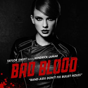 Image for 'Bad Blood (feat. Kendrick Lamar) - Single'