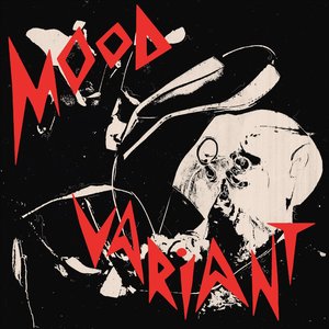 Image for 'Mood Variant (The Remixes)'