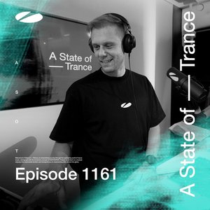 Immagine per 'ASOT 1161 - A State of Trance Episode 1161 [Including Live at A State of Trance - Celebration Weekend (Friday | 6 Hour Classics Set) [Highlights]]'