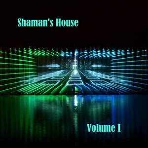 'Shaman's House, Vol. I'の画像