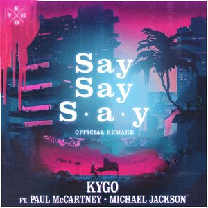 Image for 'Say Say Say (feat. Paul McCartney & Michael Jackson)'