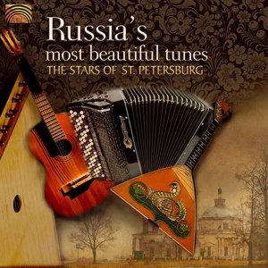 Изображение для 'Russia's Most Beautiful Tunes: The Stars of St. Petersburg'