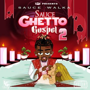 “Sauce Ghetto Gospel 2”的封面