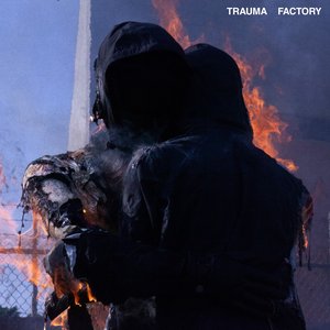 'Trauma Factory'の画像