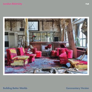 Bild für 'Building Better Worlds (Commentary Version)'