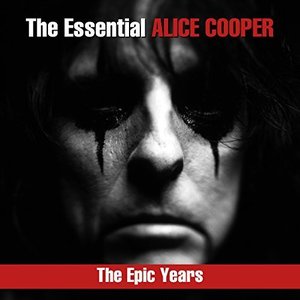 'The Essential Alice Cooper - The Epic Years'の画像
