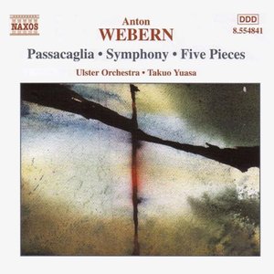 Image for 'WEBERN: Passacaglia / Symphony / Five Pieces'