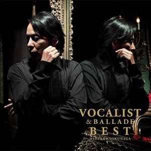 Image for 'VOCALIST & BALLADE BEST'