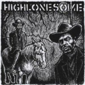 Изображение для 'Highlonesome'