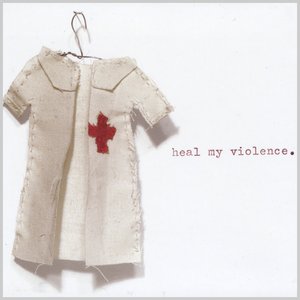 'Heal My Violence'の画像