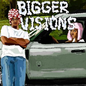 Image for 'BIGGER VISIONS'
