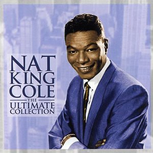 Immagine per 'Nat King Cole - The Ultimate Collection'