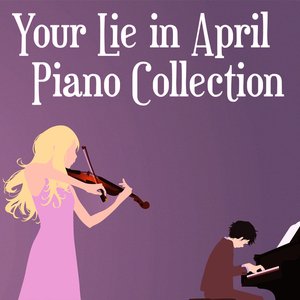 “Your Lie In April Piano Collection”的封面