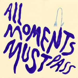 “All Moments Must Pass”的封面