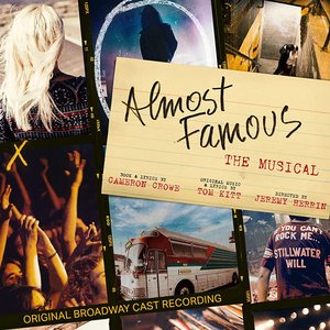 Image for 'Almost Famous - The Musical (Original Broadway Cast Recording)'