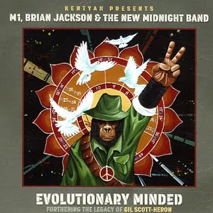 Bild für 'Evolutionary Minded -Furthering the Legacy of Gil Scott-Heron (Kentyah Presents M1, Brian Jackson & The New Midnight Band)'