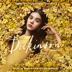 Image for 'Dickinson: Season Two (Apple TV+ Original Series Soundtrack)'