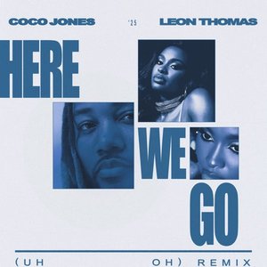 'Here We Go (Uh Oh) [Remix] (feat. Leon Thomas)'の画像
