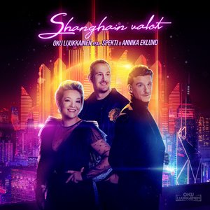 Image for 'Shanghain valot (feat. Spekti & Annika Eklund)'