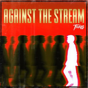 Image for 'Against the Stream'