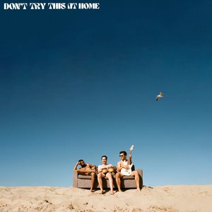 Изображение для 'Don't Try This At Home'