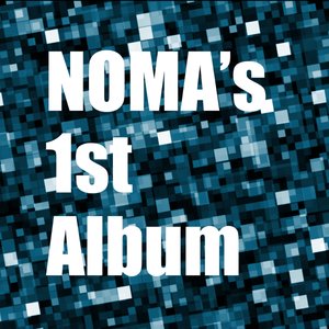 Image for 'NOMA's 1st Album'