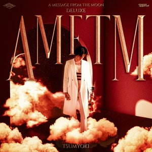 Image for 'A Message From The Moon (Deluxe)'