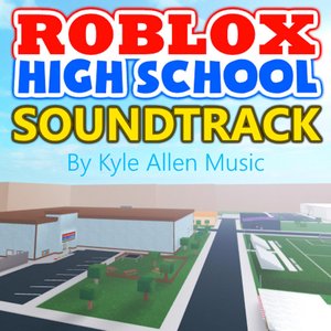 Image for 'Roblox High School (Original Game Soundtrack)'
