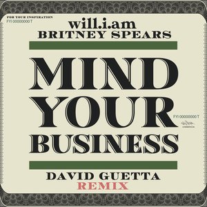 Image pour 'MIND YOUR BUSINESS (David Guetta Remix)'