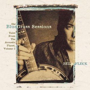 Bild för 'The Bluegrass Sessions: Tales from the Acoustic Planet, Volume 2'