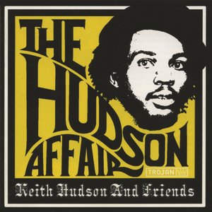 “The Hudson Affair: Keith Hudson And Friends”的封面