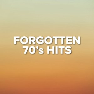 Image for 'Forgotten 70's Hits'