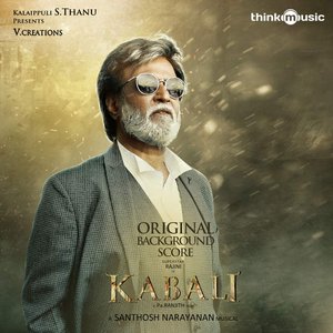 Image for 'Kabali (Original Background Score) [Original Motion Picture Soundtrack]'