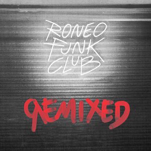 Immagine per 'RONEO FUNK CLUB_REMIXED'