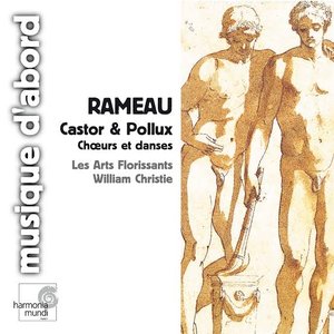Image for 'Rameau: Castor et Pollux (Choruses & Dances)'