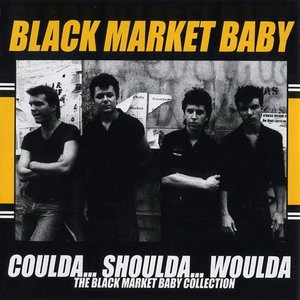 Image for 'Coulda... Shoulda... Woulda (The Black Market Baby Collection)'