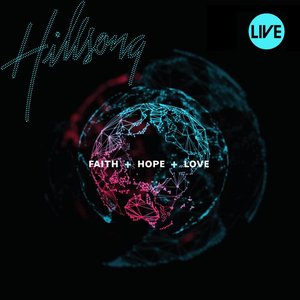 Image for 'Faith + Hope + Love'